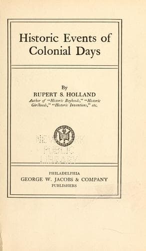 Historic Events of Colonial Days