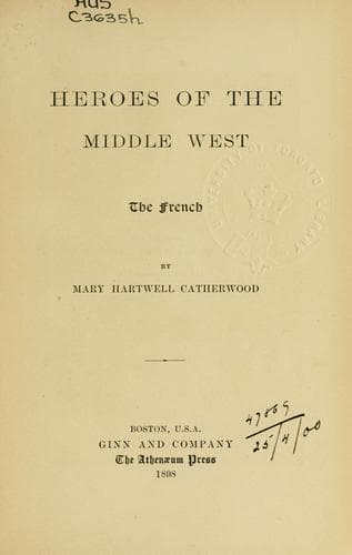 Heroes of the Middle West: The French
