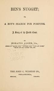 Ben's Nugget; Or, A Boy's Search For Fortune