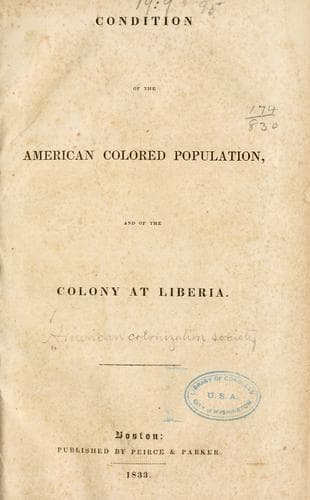 Condition of the American Colored Population, and of the Colony at Liberia