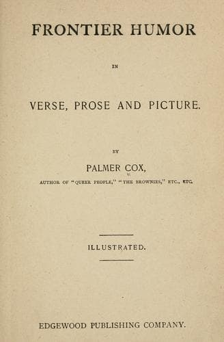 Frontier Humor in Verse, Prose and Picture