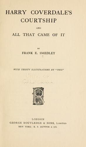 Harry Coverdale's Courtship, and All That Came of It