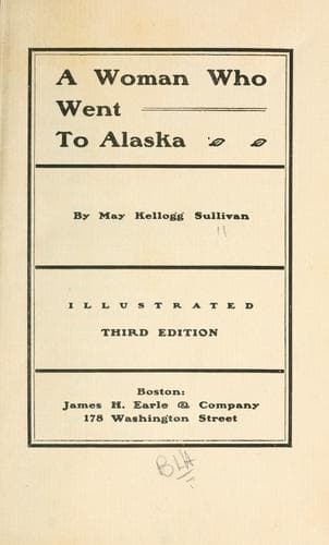 A Woman who went to Alaska