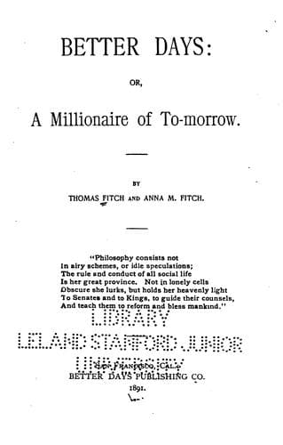 Better days; or, A Millionaire of To-morrow