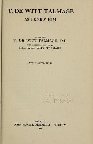 T. De Witt Talmage as I Knew Him