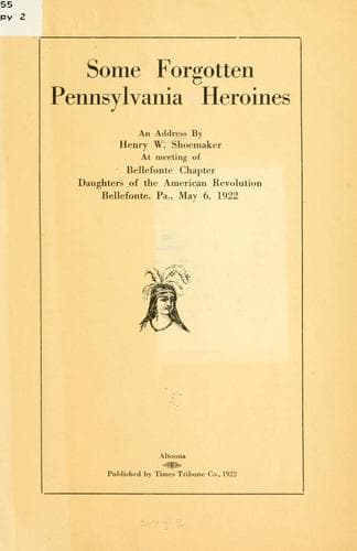 Some forgotten Pennsylvania heroines