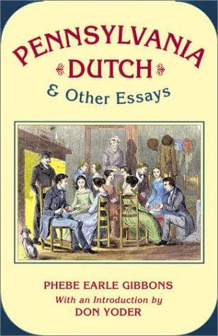 "Pennsylvania Dutch," and other essays