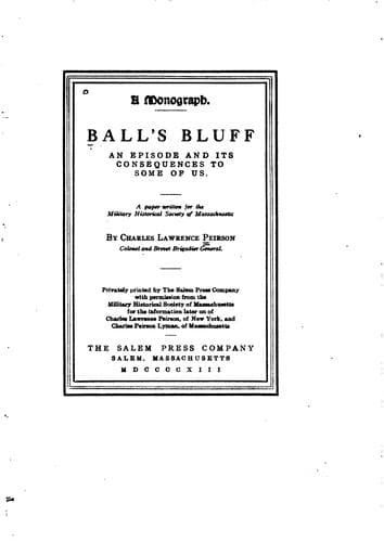 Ball's Bluff: An Episode and Its Consequences to Some of Us