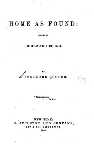 Home as Found: Sequel to "Homeward Bound"
