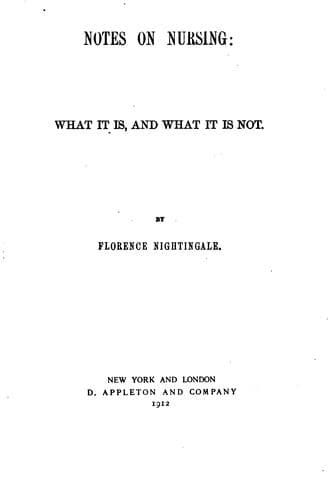 Notes on Nursing: What It Is, and What It Is Not