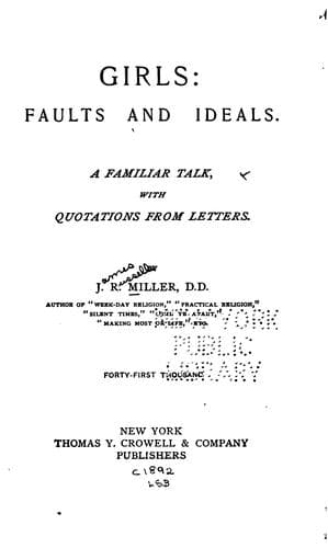 Girls: Faults and Ideals: A Familiar Talk, with Quotations from Letters