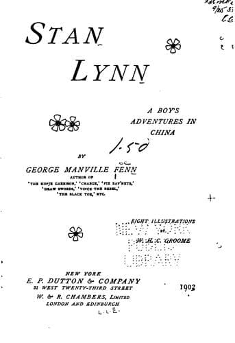 Stan Lynn: A Boy's Adventures in China