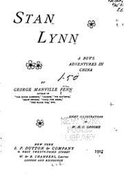 Stan Lynn: A Boy's Adventures in China