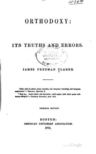 Orthodoxy: Its Truths And Errors
