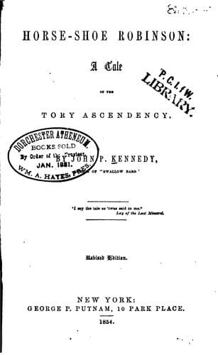 Horse-Shoe Robinson: A Tale of the Tory Ascendency