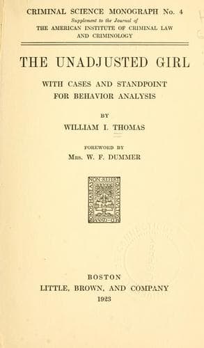 The Unadjusted Girl, With Cases and Standpoint for Behavior Analysis