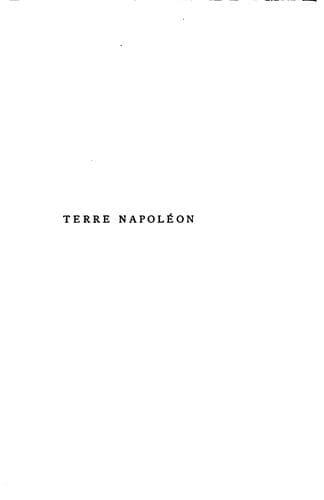 Terre Napoleón; a History of French Explorations and Projects in Australia