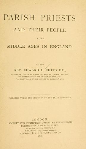 Parish Priests and Their People in the Middle Ages in England