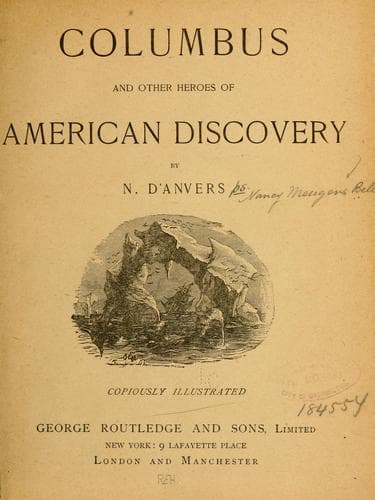 Columbus and Other Heroes of American Discovery