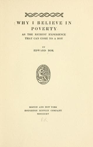 Why I Believe in Poverty as the Richest Experience That Can Come to a Boy