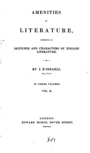 Amenities of Literature: Consisting of Sketches and Characters of English Literature