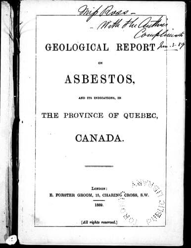 Geological Report on Asbestos and its Indications, in the Province of Quebec, Canada