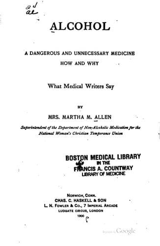 Alcohol: A Dangerous and Unnecessary Medicine, How and Why: What Medical Writers Say