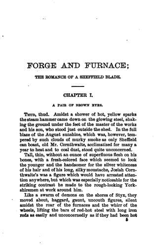 Forge and furnace: A novel