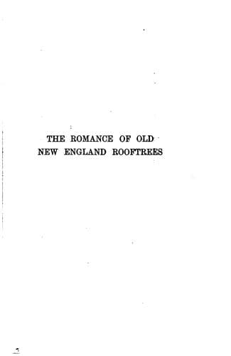 The Romance of Old New England Rooftrees