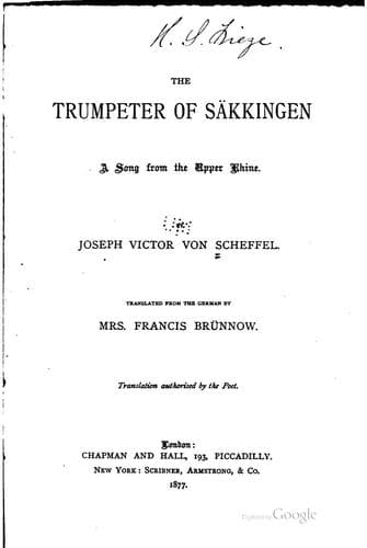 The Trumpeter of Säkkingen: A Song from the Upper Rhine.