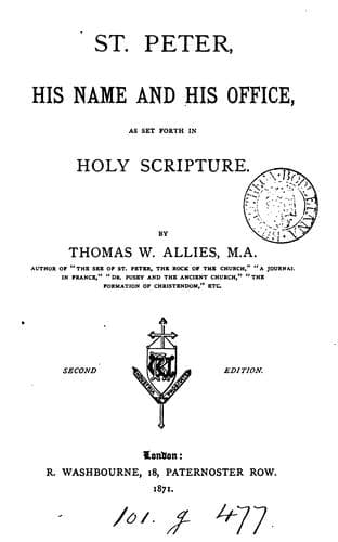 St. Peter, His Name and His Office, as Set Forth in Holy Scripture