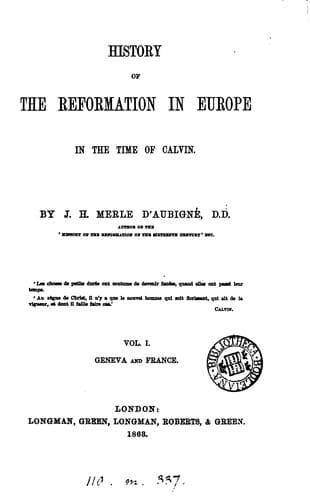 History of the Reformation in Europe in the Time of Calvin, Vol. 6 (of 8)