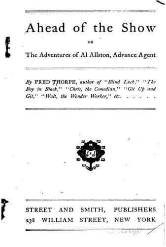 Ahead of the Show; Or, The Adventures of Al Allston, Advance Agent