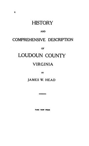 History and Comprehensive Description of Loudoun County, Virginia