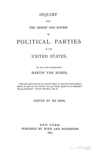 Inquiry Into the Origin and Course of Political Parties in the United States