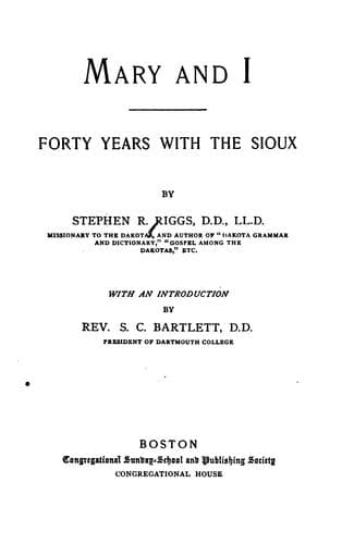 Mary and I: Forty Years with the Sioux