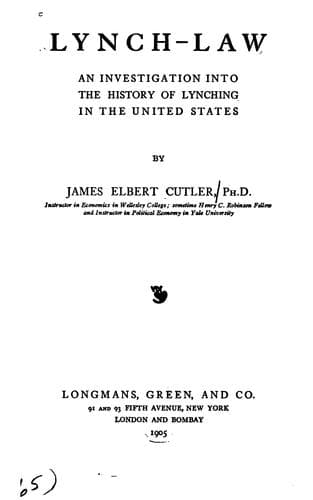 Lynch-law; an investigation into the history of lynching in the United States