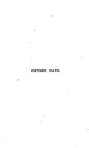Fifteen Days: An Extract from Edward Colvil's Journal
