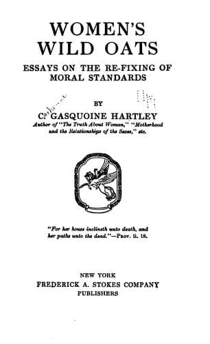 Women's Wild Oats: Essays on the Re-fixing of Moral Standards