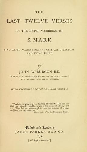The Last Twelve Verses of the Gospel According to S. Mark