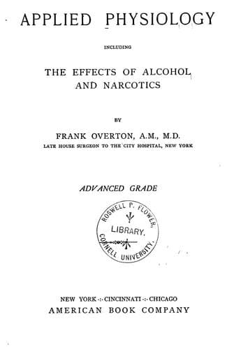 Applied Physiology, Including the Effects of Alcohol and Narcotics