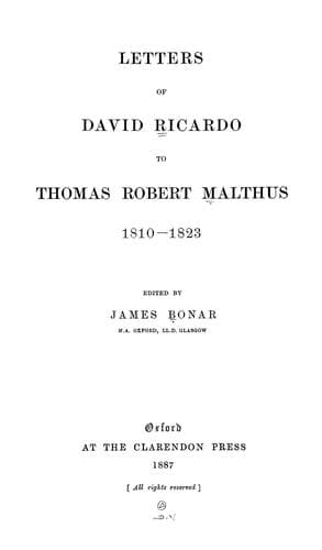 Letters of David Ricardo to Thomas Robert Malthus, 1810-1823