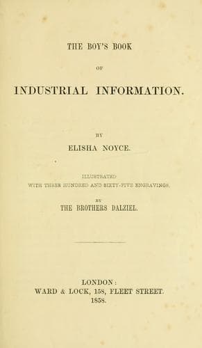 The Boy's Book of Industrial Information