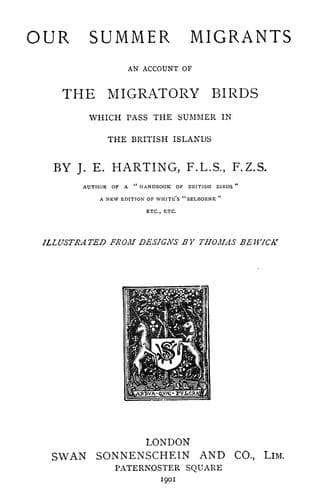 Our Summer Migrants: An Account of the Migratory Birds Which Pass the Summer in the British Islands.
