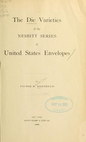 The Die Varieties of the Nesbitt Series of United States Envelopes