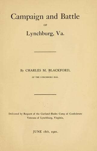 Campaign and battle of Lynchburg, Va.
