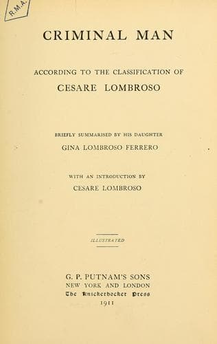 Criminal Man, According to the Classification of Cesare Lombroso