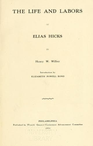 The Life and Labors of Elias Hicks
