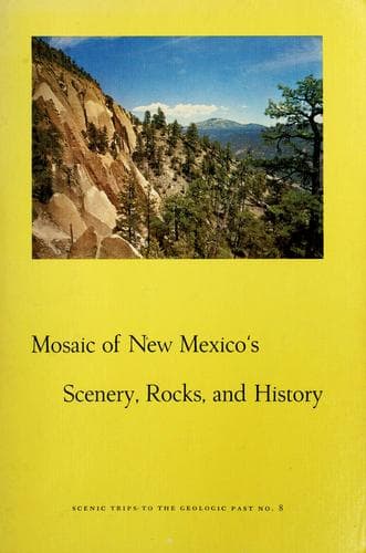 Mosaic of New Mexico's Scenery, Rocks, and History