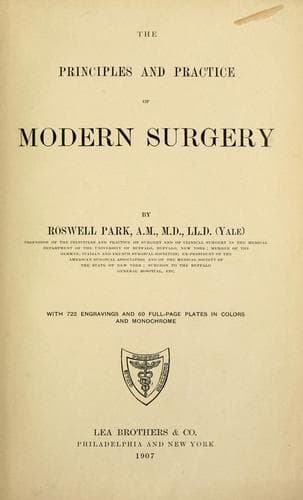 The principles and practice of modern surgery